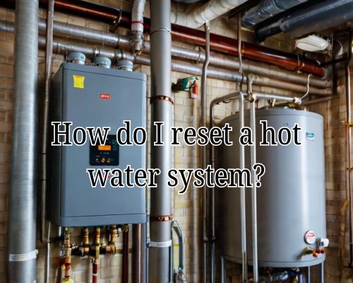 a water system being reset